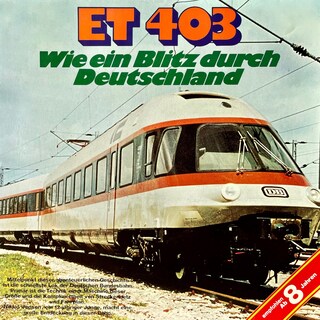ET 403, Wie ein Blitz durch Deutschland als Hörbuch