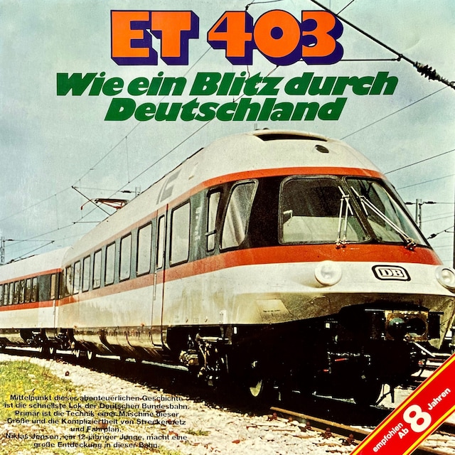 Couverture de livre pour ET 403, Wie ein Blitz durch Deutschland