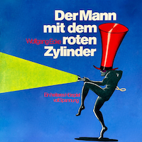 Der Mann mit dem roten Zylinder