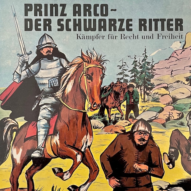 Buchcover für Prinz Arco, Folge 1: Die Wegelagerer / Das Turnier