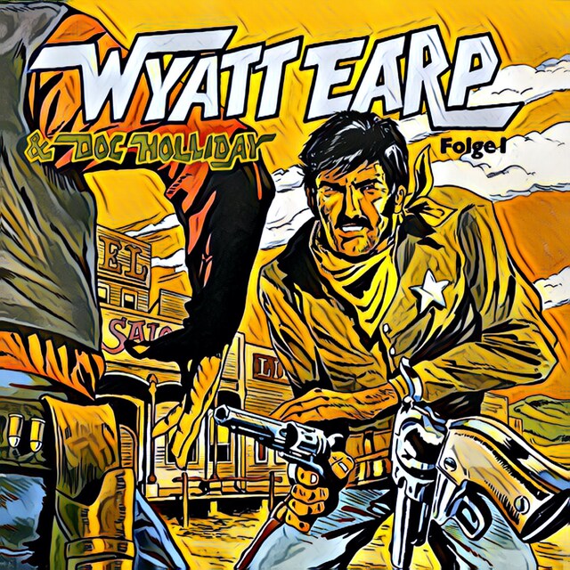 Book cover for Abenteurer unserer Zeit, Folge 1: Wyatt Earp räumt auf