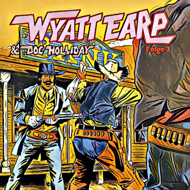 Boekomslag van Abenteurer unserer Zeit, Folge 2: Wyatt Earp und Doc Holliday in Bedrängnis
