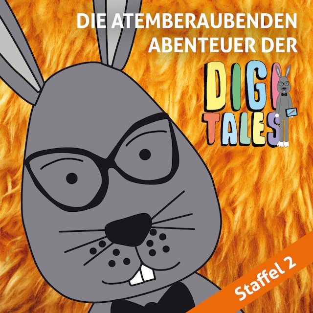 Book cover for DigiTales, Folge 2: Die atemberaubenden Abenteuer der DigiTales