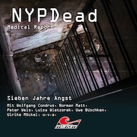 NYPDead - Medical Report, Folge 10: Sieben Jahre Angst