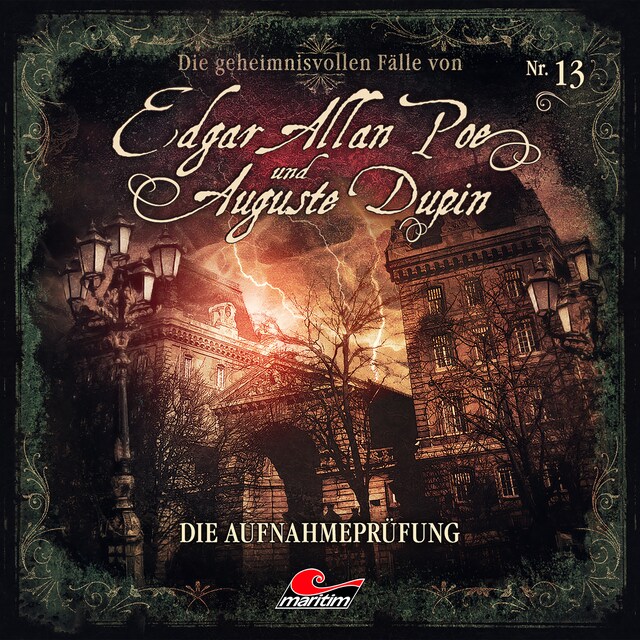 Book cover for Edgar Allan Poe & Auguste Dupin, Folge 13: Die Aufnahmeprüfung