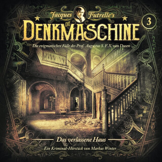 Book cover for Die Denkmaschine, Folge 3: Das verlassene Haus