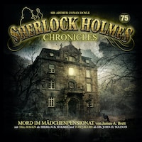 Sherlock Holmes Chronicles, Folge 75: Mord im Mädchenpensionat