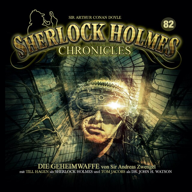 Book cover for Sherlock Holmes Chronicles, Folge 82: Die Geheimwaffe, Teil 1 - Das Ungeheuer aus Tasmanien