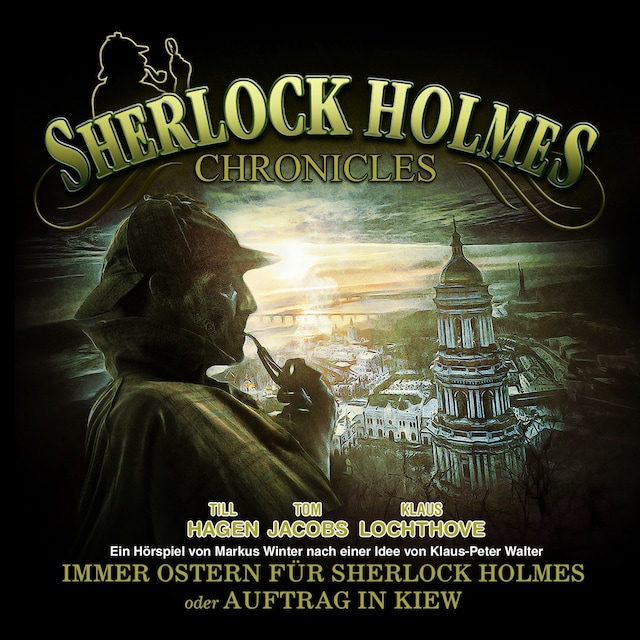 Kirjankansi teokselle Sherlock Holmes Chronicles, Oster Special: Immer Ostern für Sherlock Holmes oder Auftrag in Kiew