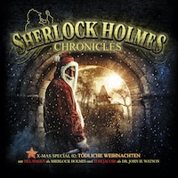 Sherlock Holmes Chronicles, X-Mas Special 2: Tödliche Weihnachten