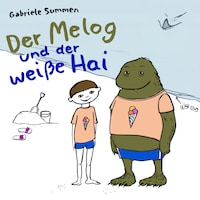 Der Melog und der weiße Hai