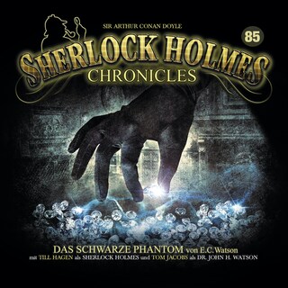 Sherlock Holmes Chronicles, Folge 85: Das schwarze Phantom als Hörbuch