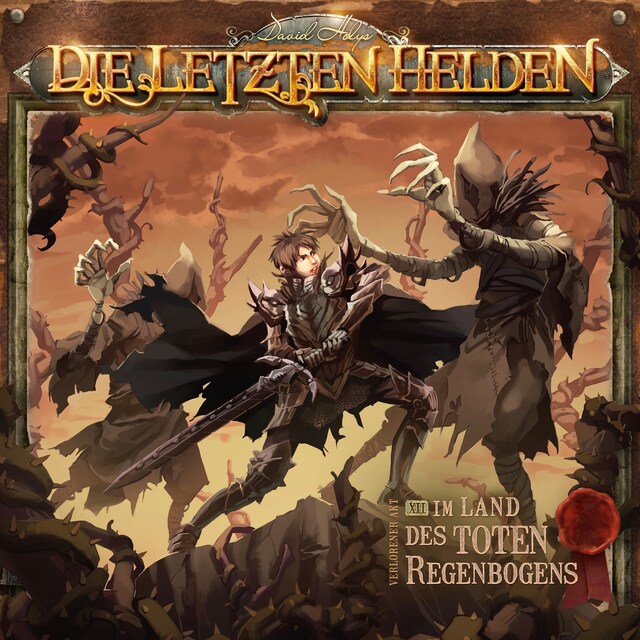 Book cover for Die Letzten Helden, Folge 12: Im Land des toten Regenbogens