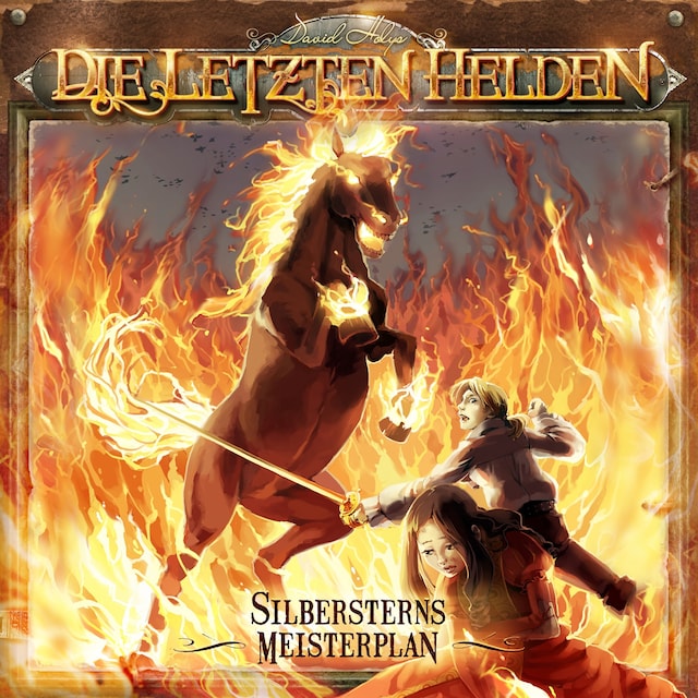 Book cover for Die Letzten Helden, Silbersterns Meisterplan