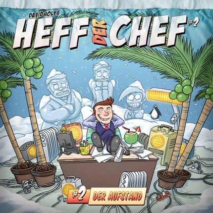 Heff der Chef, Folge 2: Der Aufstand bookCoverFor