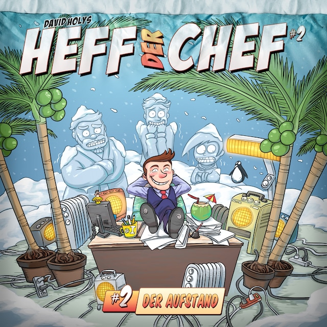 Book cover for Heff der Chef, Folge 2: Der Aufstand