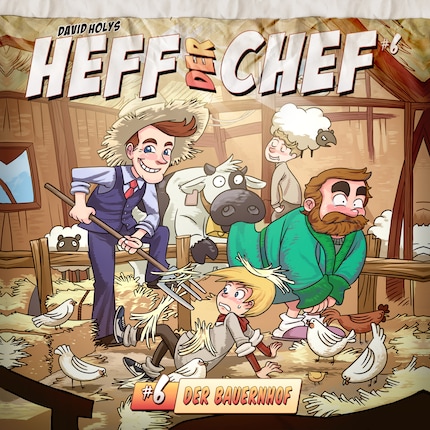 Heff der Chef, Folge 6: Der Bauernhof bookCoverFor