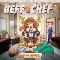 Heff der Chef, Folge 7: Der Bewerber