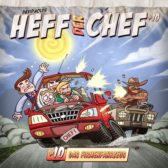 Copertina del libro per Heff der Chef, Folge 10: Das Firmenfahrzeug