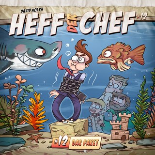 Heff der Chef, Folge 12: Das Paket als Hörbuch