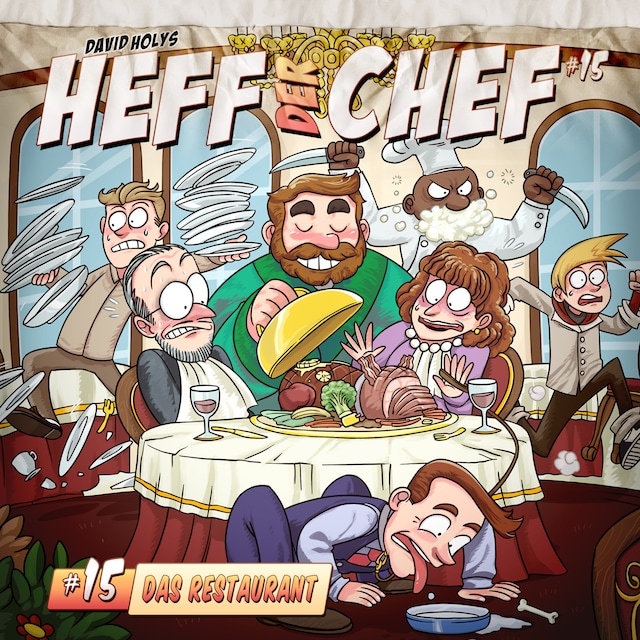 Kirjankansi teokselle Heff der Chef, Folge 15: Das Restaurant