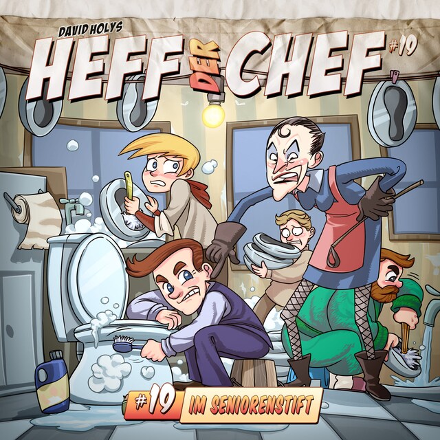 Okładka książki dla Heff der Chef, Folge 19: Im Seniorenstift