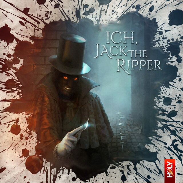 Book cover for Holy Horror, Folge 5: Ich, Jack the Ripper