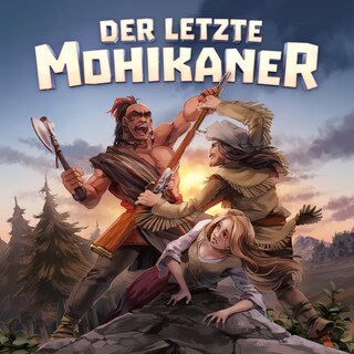 Holy Klassiker, Folge 26: Der letzte Mohikaner als Hörbuch
