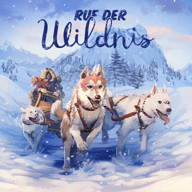 Book cover for Holy Klassiker, Folge 31: Ruf der Wildnis