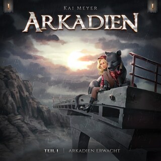 Kai Meyer, Arkadien, Folge 1: Arkadien erwacht als Hörbuch