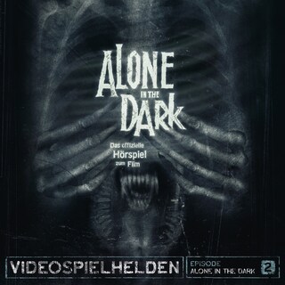 Videospielhelden, Episode 2: Alone In The Dark als Hörbuch
