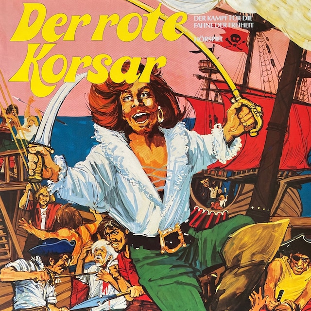 Book cover for Der rote Korsar, Der Kampf für die Fahne der Freiheit