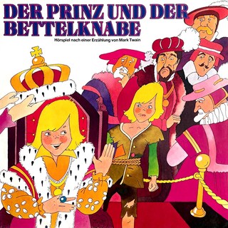 Der Prinz und der Bettelknabe als Hörbuch
