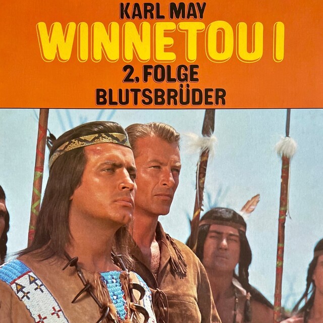 Buchcover für Karl May, Winnetou I, Folge 2: Blutsbrüder