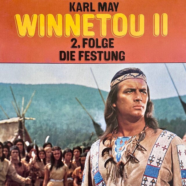 Boekomslag van Karl May, Winnetou II, Folge 2: Die Festung
