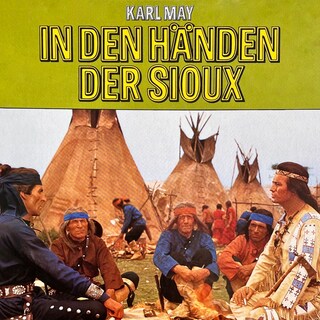 In den Händen der Sioux als Hörbuch
