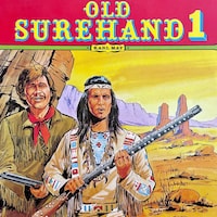 Karl May, Folge 1: Old Surehand