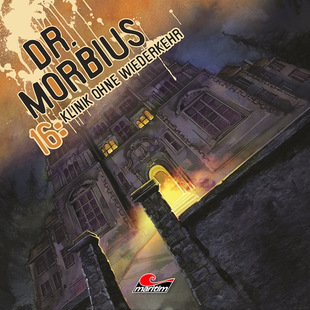 Couverture de livre pour Dr. Morbius, Folge 16: Klinik ohne Wiederkehr