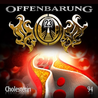Offenbarung 23, Folge 94: Cholesterin als Hörbuch
