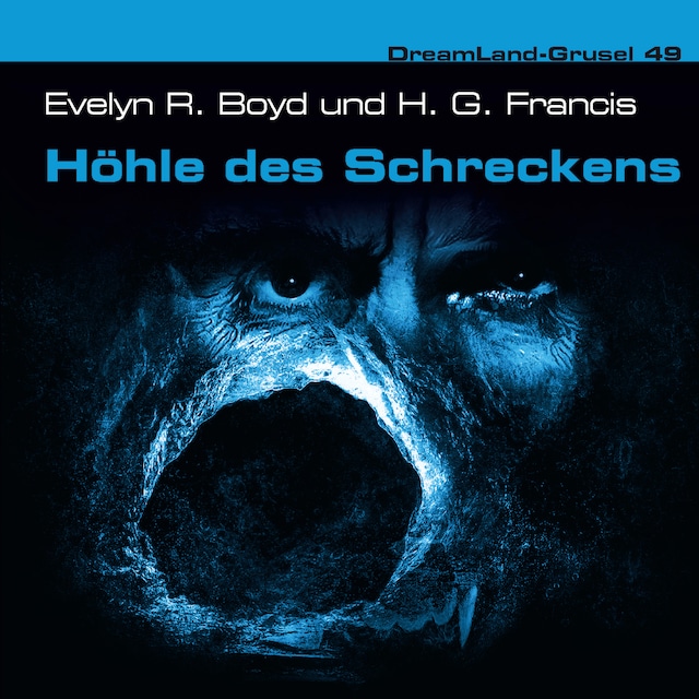 Book cover for Dreamland Grusel, Folge 49: Höhle des Schreckens