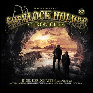 Sherlock Holmes Chronicles, Folge 87: Insel der Schatten als Hörbuch