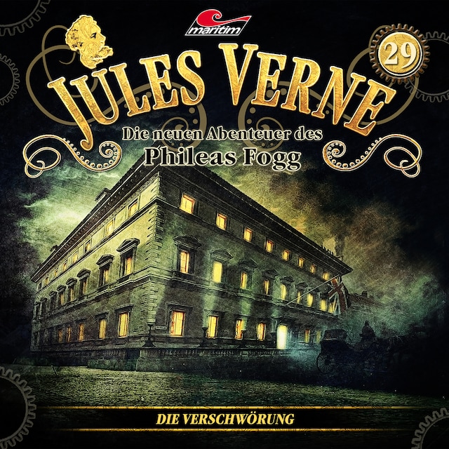 Book cover for Jules Verne, Die neuen Abenteuer des Phileas Fogg, Folge 29: Die Verschwörung