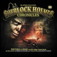 Sherlock Holmes Chronicles, Folge 88: Wisteria Lodge