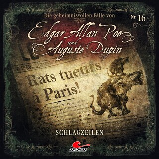 Edgar Allan Poe & Auguste Dupin, Folge 16: Schlagzeilen als Hörbuch