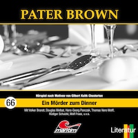 Pater Brown, Folge 66: Ein Mörder zum Dinner