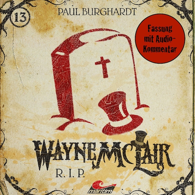 Book cover for Wayne McLair, Folge 13: R.I.P. (Fassung mit Audio-Kommentar)