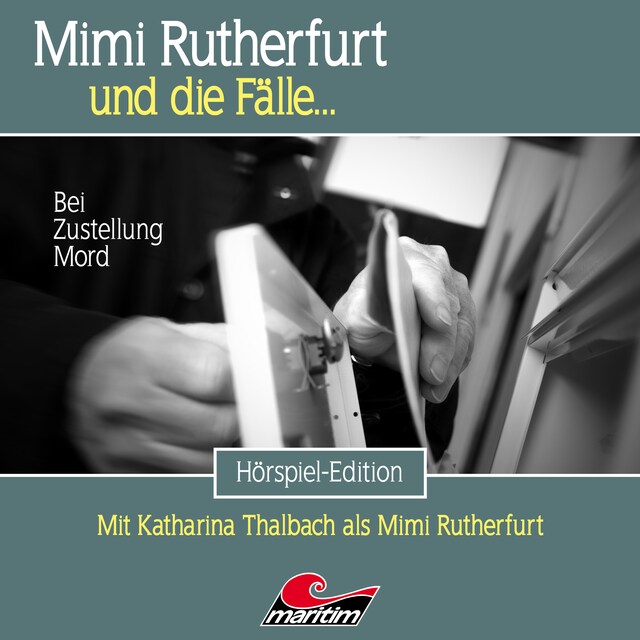 Buchcover für Mimi Rutherfurt, Folge 54: Bei Zustellung Mord