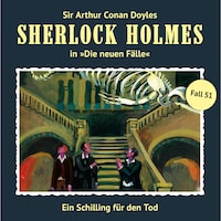 Sherlock Holmes, Die neuen Fälle, Fall 51: Ein Schilling für den Tod