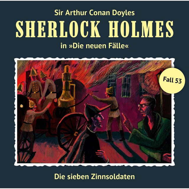 Kirjankansi teokselle Sherlock Holmes, Die neuen Fälle, Fall 53: Die sieben Zinnsoldaten