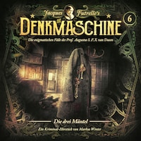 Die Denkmaschine, Folge 6: Die drei Mäntel